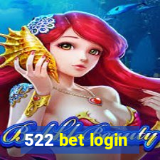 522 bet login